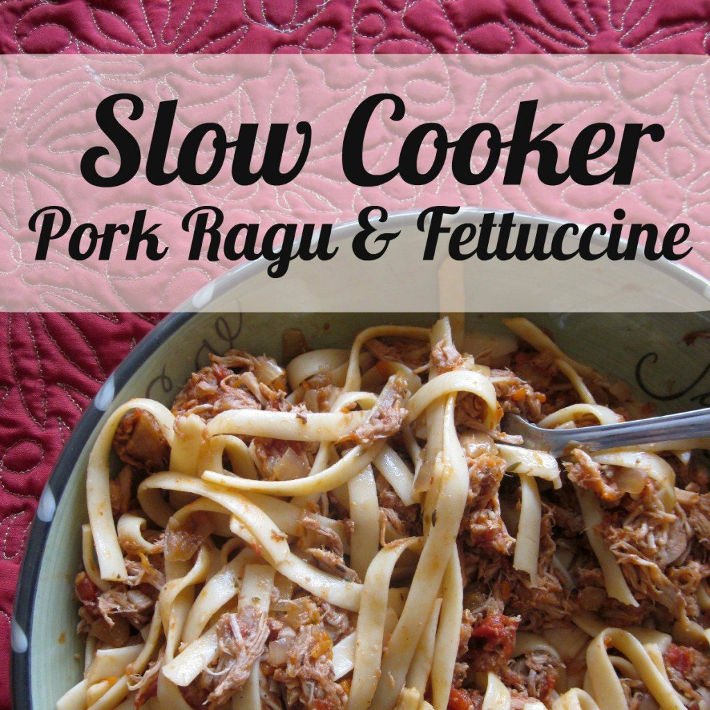 Slow Cooker Pork Ragu Fettuccine